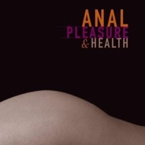 Anal Pleasure and Health